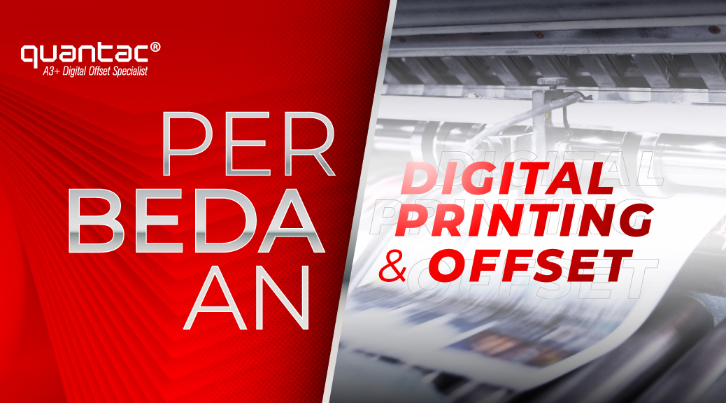 Perbedaan DIGITAL PRINTING & OFFSET