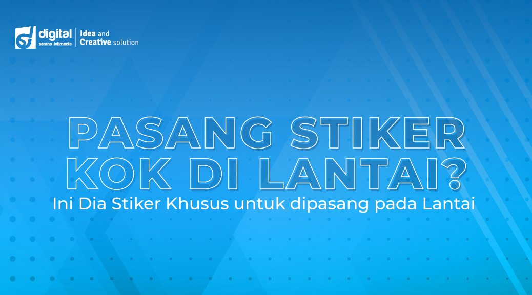 Pasang Stiker di Lantai? Emang Bisa?