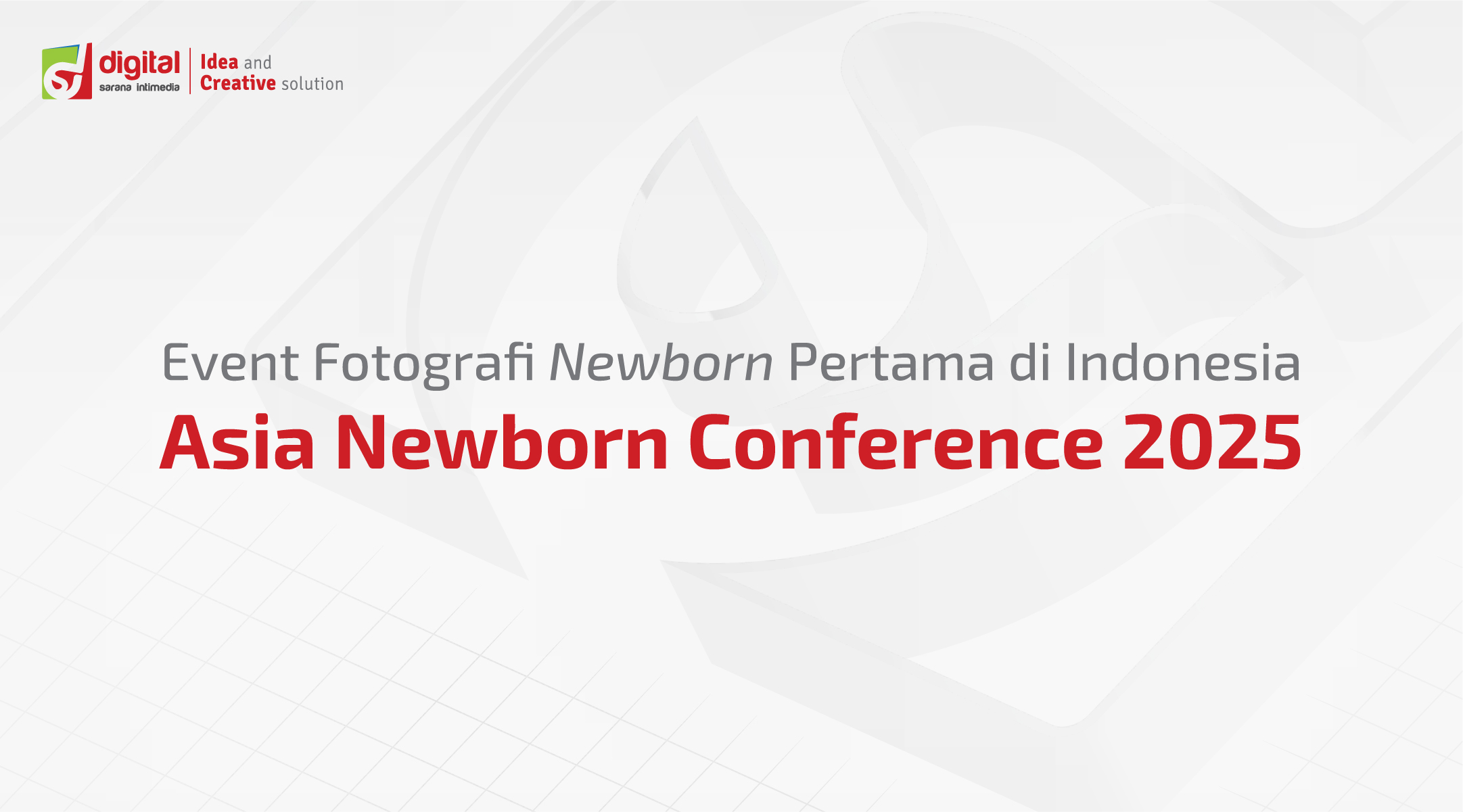 Asia Newborn Conference 2025 Seni dan Inovasi Dunia Fotografi Newborn